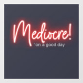 Mediocre! window cling ウィンドウサイン (シート)