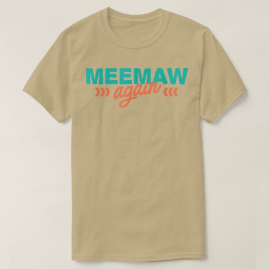 Meemaw再び妊娠の発表おもしろいベビー改訂 Tシャツ (デザイン正面)
