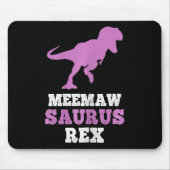 Meemaw-saurus Rex Dino Dinosaur Meemawsaurus Funny マウスパッド (正面)