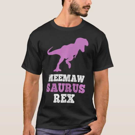 Meemaw-saurus Rex Dino Dinosaur Meemawsaurus Funny Tシャツ (正面)