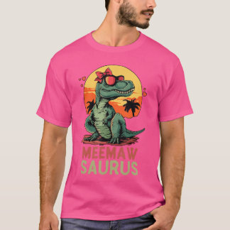 MeemawSaurus Dino Dinosaur MeemawSaurusRe Funnyre  Tシャツ