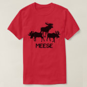 Meese Funny Moose Lover s Gifts  Tシャツ (デザイン正面)