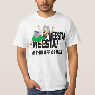 MEESTA MEESTA! Tシャツ