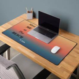 Meet Me At The Beach Summer Beach Sunrise Color デスクマット