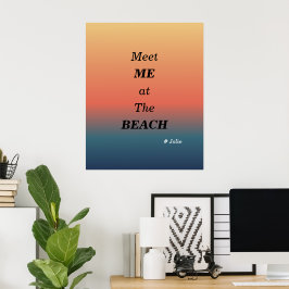 Meet Me At The Beach Summer Beach Sunrise Color ポスター