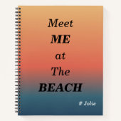 Meet Me At The Beach Summer Beach Sunrise Spiral ノートブック (正面)
