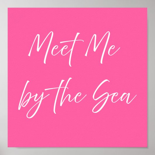 Meet Me by the Sea Pink Poster | Preppy Coastal ポスター (正面)