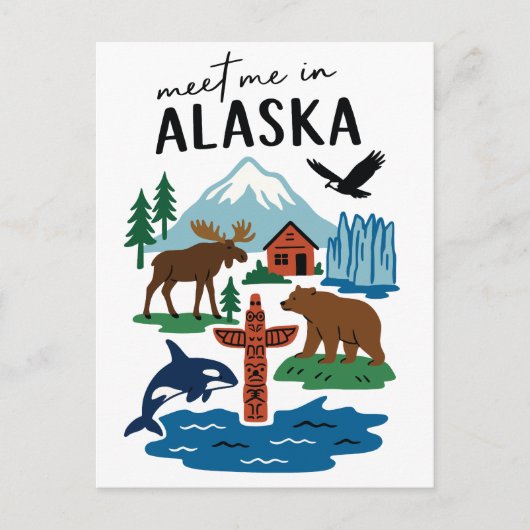 Meet Me In Alaska Wildlife Nature Souvenir ポストカード (正面)
