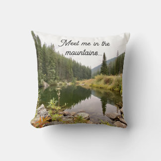 Meet Me in the Mountains Decorative Pillow クッション
