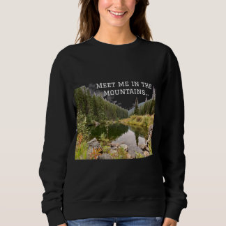 Meet Me In the Mountains Graphic Sweatshirt スウェットシャツ
