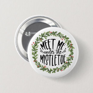 Meet Me Under the Mistletoe Watercolor Wreath 缶バッジ