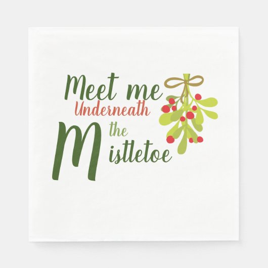 Meet Me Underneath The Mistletoe Paper Napkin スタンダードランチョンナプキン (正面)