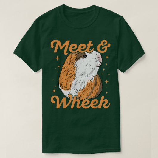 Meet & wheek Quote for a Guinea Pig nerd Tシャツ (デザイン正面)