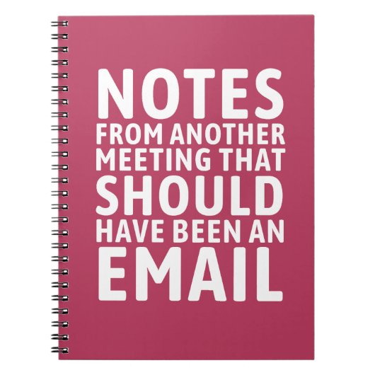 Meeting That Should Have Been An Email Funny ノートブック (正面)