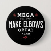 MEGA Make Elbows再素晴らしびカナダの肘アップ！ 缶バッジ (正面)