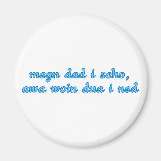 megn dad i schon Spruch bayrisch bayerisch Bayern マグネット (正面)