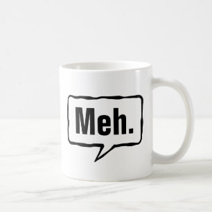 Mehのマグ の家またはオフィスのためのおもしろいな無感動の引用文 コーヒーマグカップ