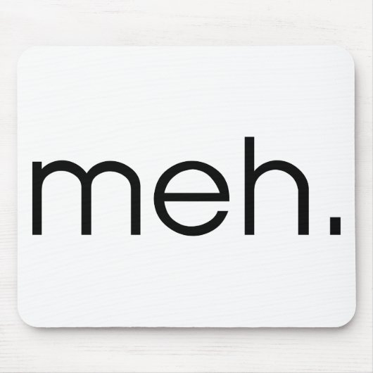Meh マウスパッド (正面)
