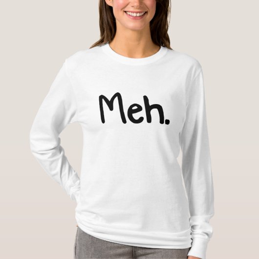Meh。 彼女のため tシャツ (正面)