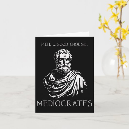 Meh Good Enough Funny Mediocrates Demotivational Q カード (黄色い花)