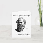 Meh Good Enough Funny Mediocrates Sarcastic Greek  カード (正面)
