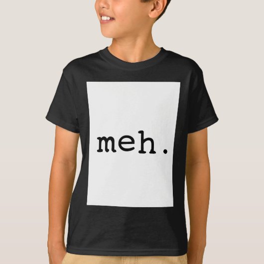 Meh. Tシャツ (正面)