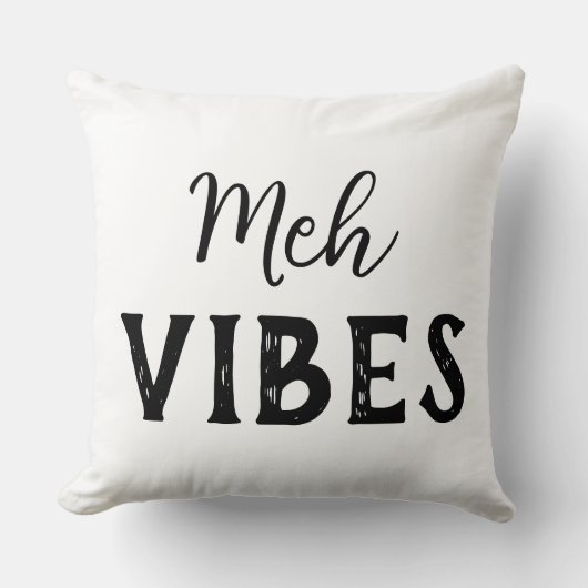 Meh Vibes クッション (正面)