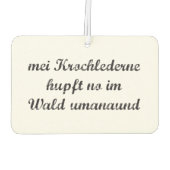 Mei Krochlederne hupft no im Wald umanaund カーエアーフレッシュナー (裏面)