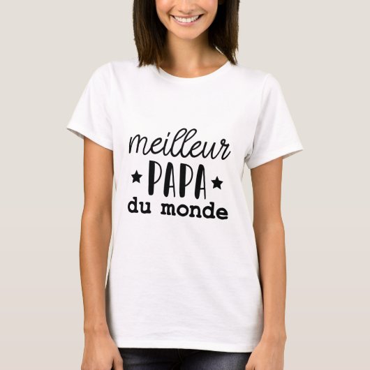 Meilleur papa du monde idée cadeau fête des pères tシャツ (正面)