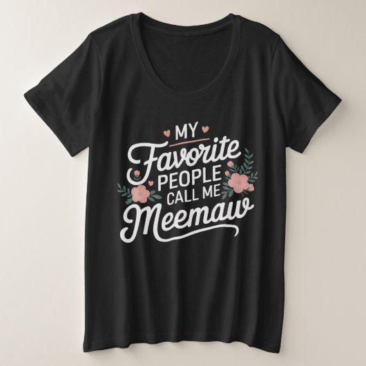Meimawシャツおもしろいフローラ母の日Tシャツ プラスサイズTシャツ (デザイン正面)
