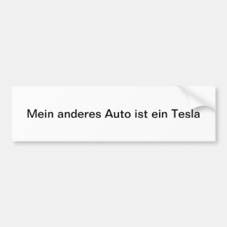 Mein anderes Auto ist ein Tesla Autoaufkleber バンパーステッカー