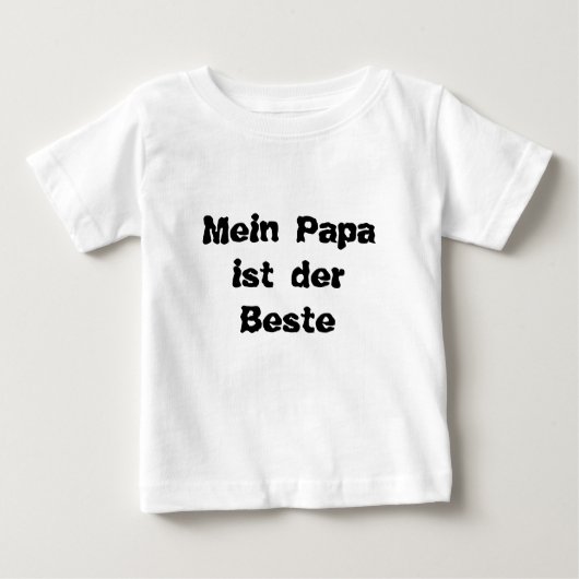 Mein Papa ist der Beste T-shirt ベビーTシャツ (正面)
