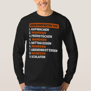 mein perfekterラベル1. aufwachen, 2. wandern wander tシャツ