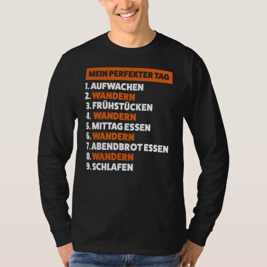 mein perfekterラベル1. aufwachen, 2. wandern wander tシャツ (正面)