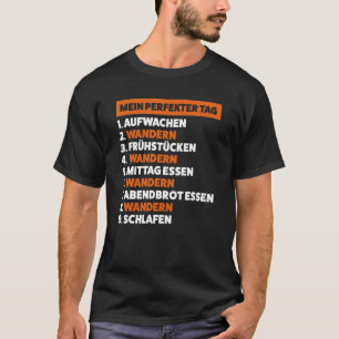 mein perfekterラベル1. aufwachen, 2. wandern wander tシャツ