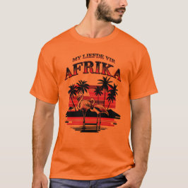 Meine Liebe Liefde zu Afrika (Afrikaans) Tシャツ