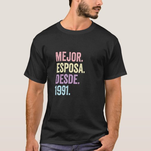 Mejor Esposa Desde 1991 31st Wedding Anniversary 3 Tシャツ (正面)