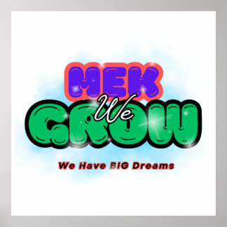 Mek we grow ポスター