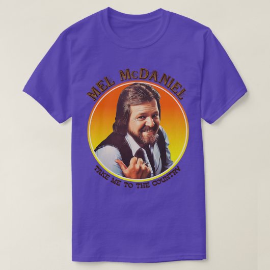 Mel McDanielが国のTシャツに連れて行く Tシャツ (デザイン正面)