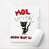 MEL "MOL: MEOW OUT LOUD"マウスパッド マウスパッド (マウス)
