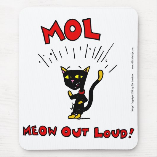 MEL "MOL: MEOW OUT LOUD"マウスパッド マウスパッド (正面)