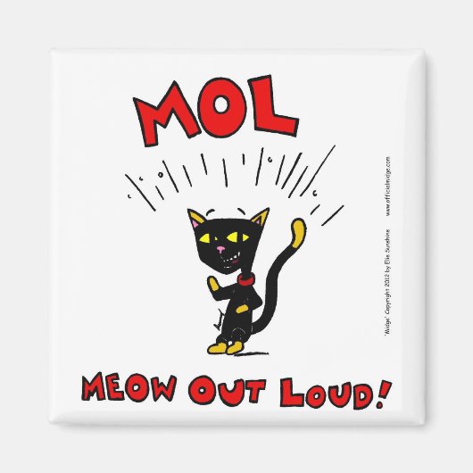 MEL "MOL: MEOW OUT LOUD"マグネット マグネット (正面)