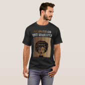 Melanated And HBCU Graduated Historical Black Coll Tシャツ (正面フル)