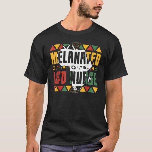 Melanated L&D Nurse Black History Month Labor And  Tシャツ (正面)