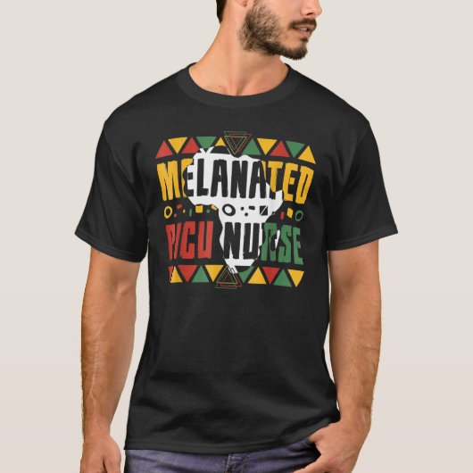 Melanated PICU Nurse Black History Month Afro Amer Tシャツ (正面)