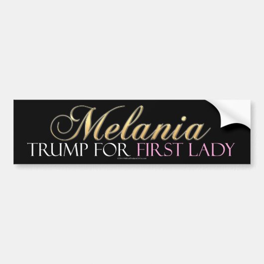 Melania Trump for First Lady Bumper Sticker バンパーステッカー (正面)