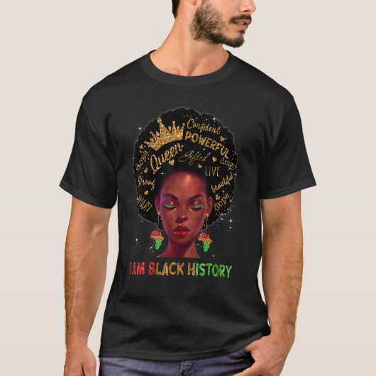 Melanin Black Queen I Am Black History African Bla Tシャツ (正面)