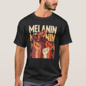 Melanin Fist Hands African Pride Black History Mon Tシャツ (正面)