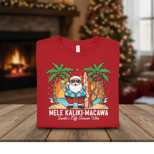 Mele Kaliki-Macawa Santa’s Off-Season Vibe, Funny Tシャツ