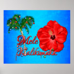 Mele Kalikimaka ポスター<br><div class="desc">Mele Kalikimaka is Hawaiian for Merry Christmas. Celebrate a nice warm beach Christmas. Mele Kalikimaka decorated with Christmas ornaments and candy canes. A Christmas decorated palm tree and a holiday red Hibiscus flower.</div>